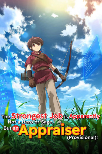 The Strongest Job Is Apparently Not a Hero or a Sage, but an Appraiser (Provisional)!